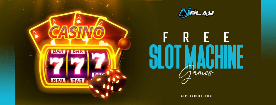 Free Slot Machine Games