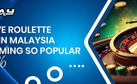 Why live roulette online in Malaysia is Becoming So Popular in 2026