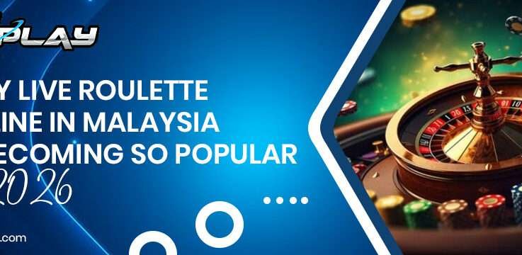 Why live roulette online in Malaysia is Becoming So Popular in 2026