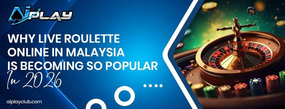 Why live roulette online in Malaysia is Becoming So Popular in 2026
